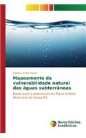 Mapeamento da vulnerabilidade natural das águas subterrâneas