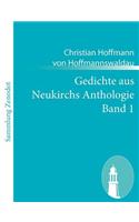 Gedichte aus Neukirchs Anthologie Band 1