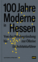 100 Jahre Moderne in Hessen