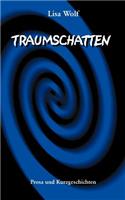 Traumschatten: (German)