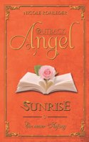 Outback Angel - Sunrise: Band 3 Ein neuer Anfang (German Edition)