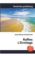 Raffles l'Ermitage