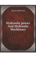 Hydraulic Power and Hydraulic Machinary