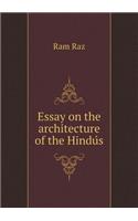 Essay on the architecture of the Hindús