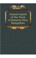 Annual report of the Town of Hanover New Hampshire: (English)