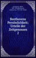 BEETHOVENS PERS  NLICHKEIT URTEILE DER
