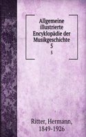 Allgemeine illustrierte Encyklopadie der Musikgeschichte