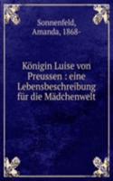 Konigin Luise von Preussen