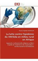 Lutte Contre l''épidémie Du Vih/Sida En Milieu Rural En Afrique