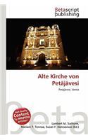 Alte Kirche Von Pet J Vesi