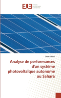 Analyse de performances d'un système photovoltaïque autonome au Sahara