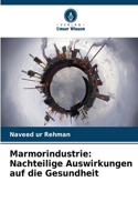 Marmorindustrie