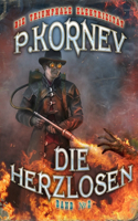 Die Herzlosen (Die triumphale Elektrizität Band 2)