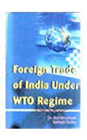 Foreign Trade Of India Under Wto Regime