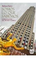 Somos Lo Que Sabemos