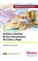 Analisis y Gestion de Los Instrumentos de Cobro y Pago. Financiacion de Empresas: Administracion y Gestion