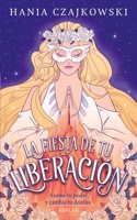 Fiesta de Tu Liberación