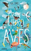 El gran libro de las aves / The Big Book of Birds