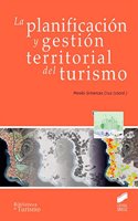 La planificacion y gestion territorial del turismo