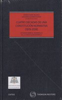 Cuatro decadas de una Constitucion normativa (1978-2018): Estudios sobre el desarrollo de la Constitucion Espanola.