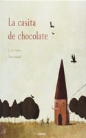 La casita de chocolate / Hansel and Gretel