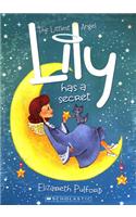 Littlest Angel #2: Lily Has a Secret,the