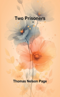 Two Prisoners