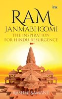 Ram Janmabhoomi: The Inspiration for Hindu Resurgence