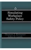 Simulating Workplace Safety Policy