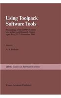 Using Toolpack Software Tools: Proceedings of the Ispra-Course Held at the Joint Research Centre, Ispra, Italy, 17-21 November 1986