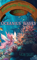 Oceanius' Waves: A Hero's Journey to Protect and Unite