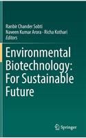 Environmental Biotechnology: For Sustainable Future