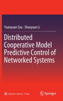 Distributed Cooperative Model Predictive Control of Networked Systems