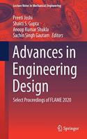 Advances in Engineering Design: Select Proceedings of FLAME 2020(Lecture Notes in Mechanical Engineering)