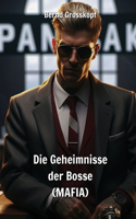 Geheimnisse der Bosse (MAFIA)