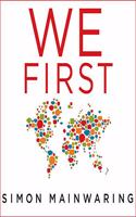 We First