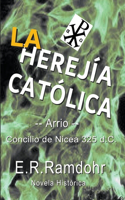 Herejía Católica