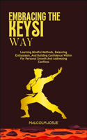 Embracing the Keysi Way