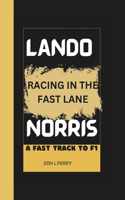 Racing in the Fast Lane: The Fast Track to F1