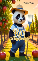 Ray le sage jardinier