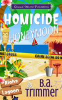 Homicide Honeymoon