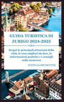 Guida Turistica Di Zurigo 2024 - 2025