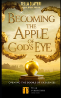 Becoming The Apple Of God's Eye
