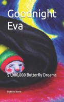 Goodnight Eva