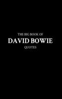 Big Book of David Bowie Quotes