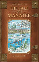 The Tale of A Manatee