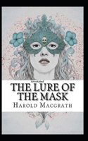 The Lure of The Mask Annotated