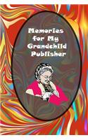 Memories for My Grandchild Publisher