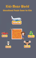 Kids Maze World - Educational Puzzle Game for Kids