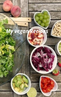 My Vegan recipes